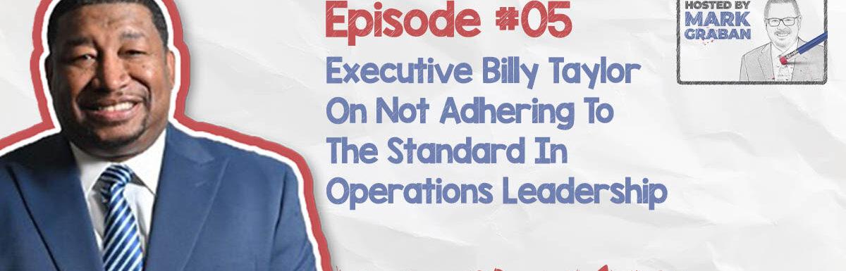 MFM Billy Taylor | Leadership Standards