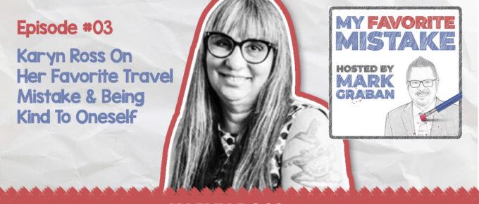 MFM Karyn Ross | Travel Mistake