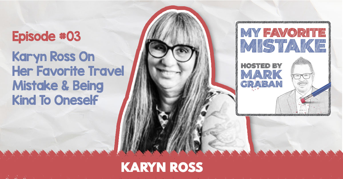 MFM Karyn Ross | Travel Mistake