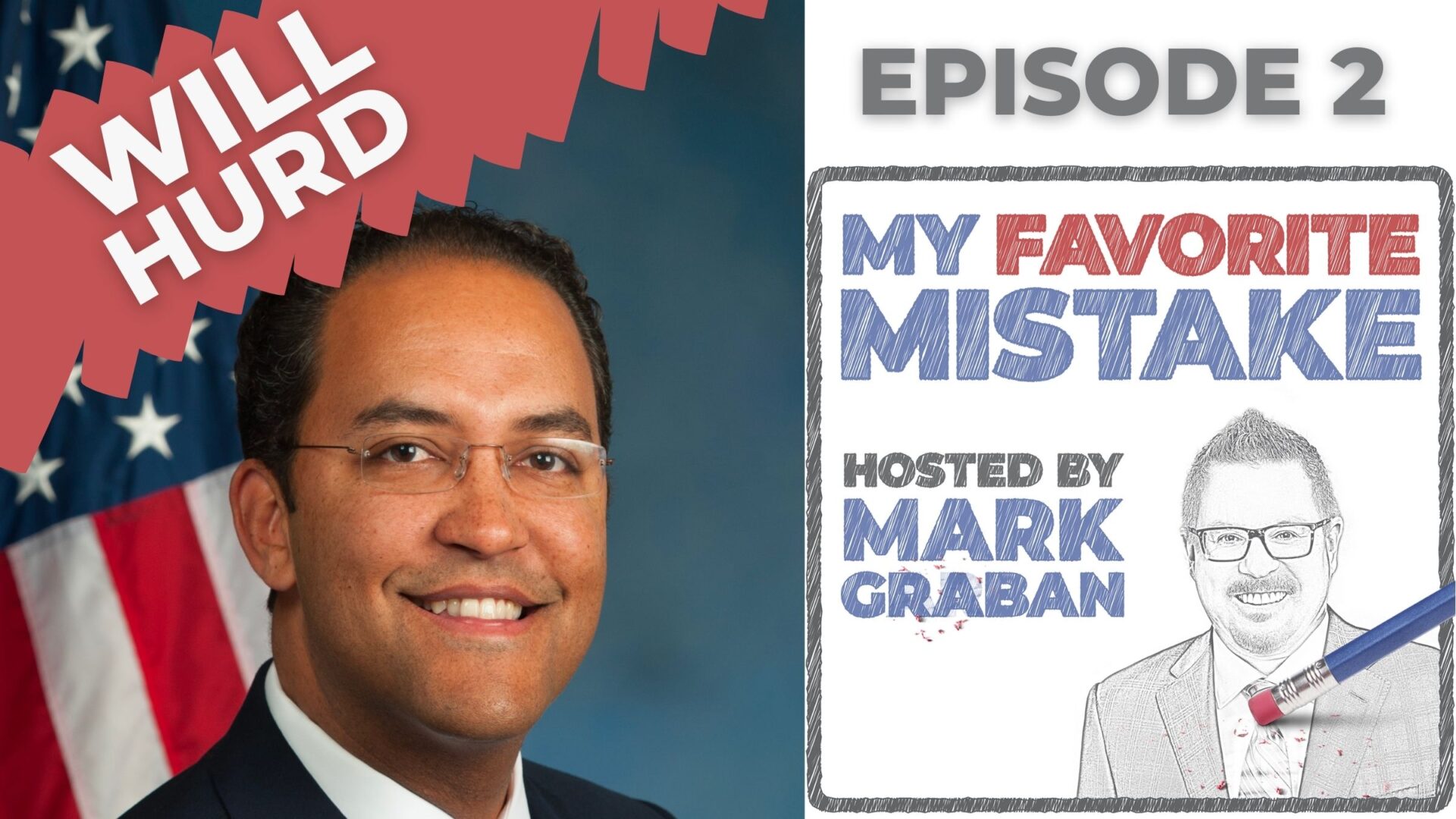 Interview with Congressman Will Hurd on Learning From a Campaign Mistake and the CIA