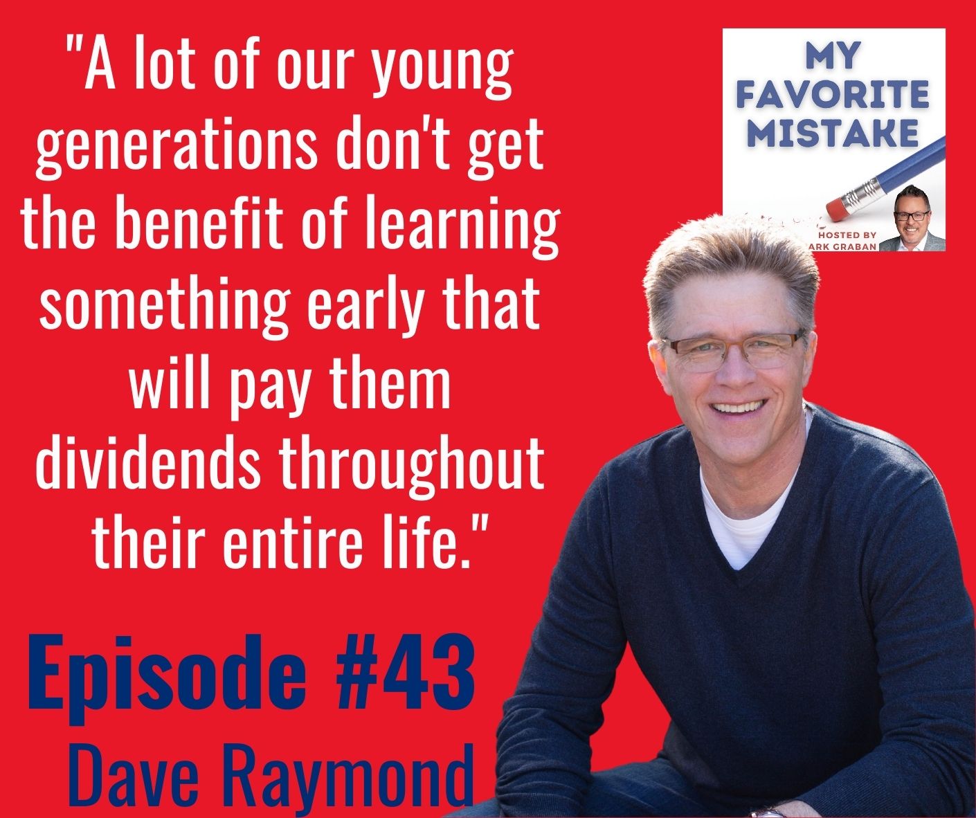 "A lot of our young generations don't get the benefit of learning something early that will pay them dividends throughout their entire life."