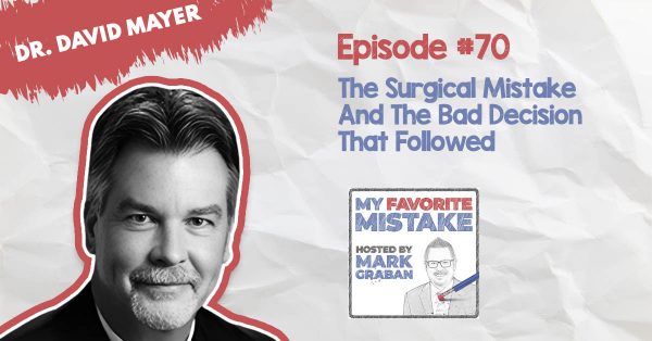 MFM S1:E70 | Surgical Mistake