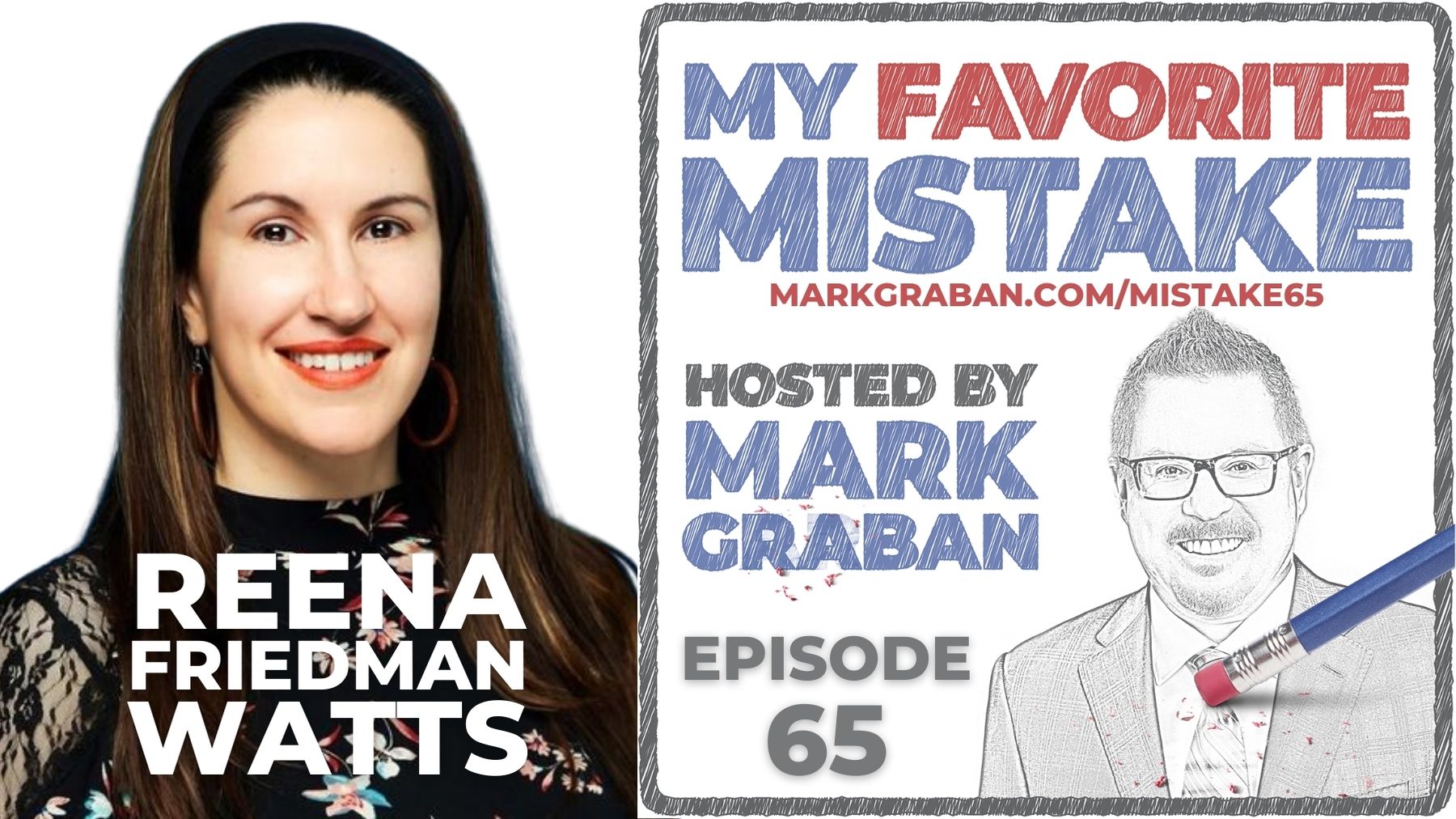 Mistakes On The Jerry Springer Show, Reality TV, And Podcasts: Reena Friedman Watts