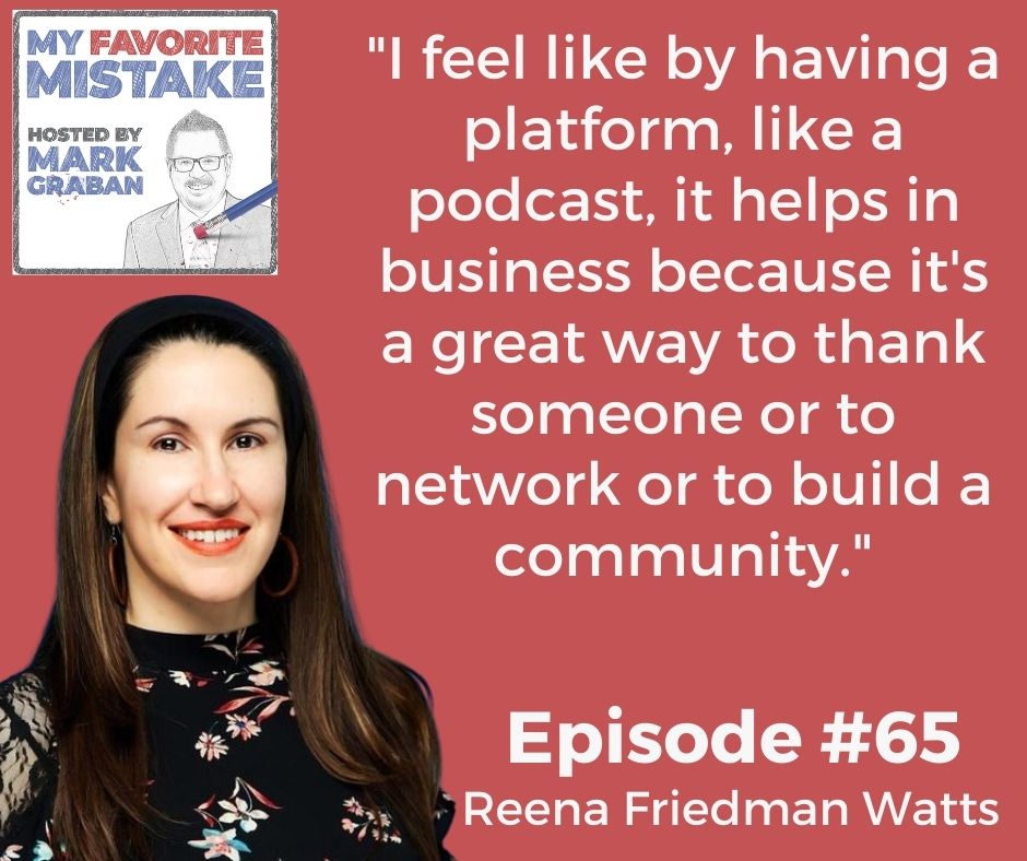 "I feel like by having a platform, like a podcast, it helps in business because it's a great way to thank someone or to network or to build a community."