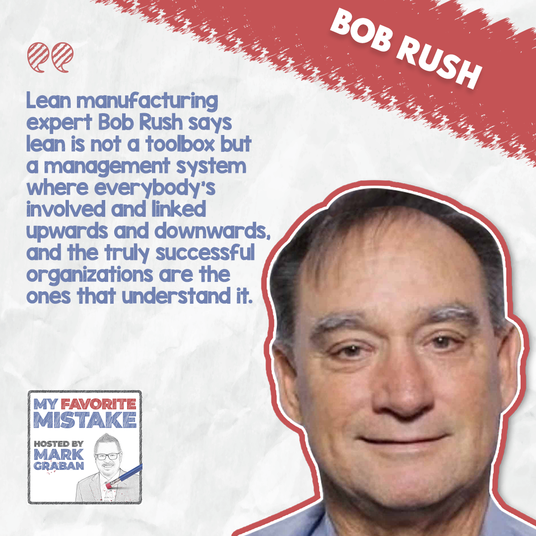 MFM Bob Rush | Lean Manufacturing