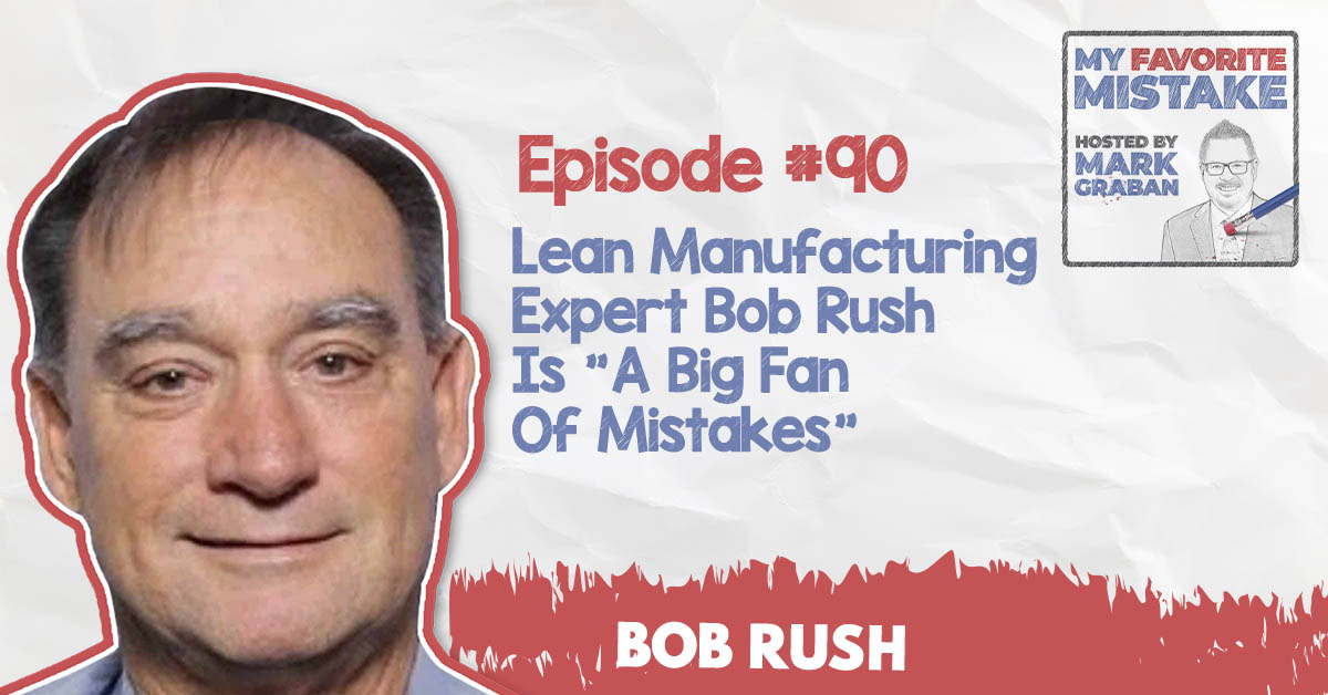 MFM Bob Rush | Lean Manufacturing