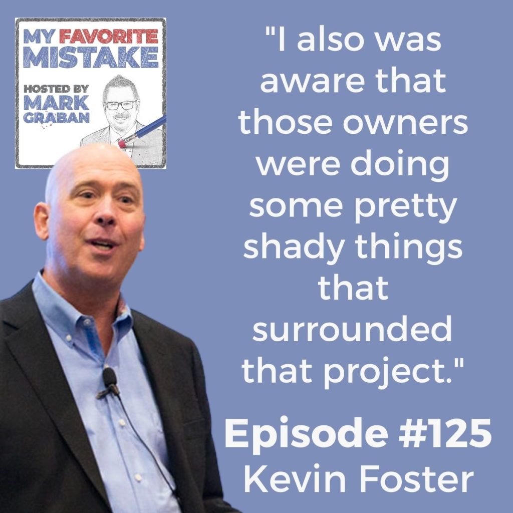 "I also was aware that those owners were doing some pretty shady things that surrounded that project."