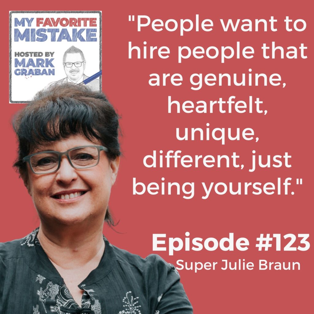 "People want to hire people that are genuine, heartfelt, unique, different, just being yourself."