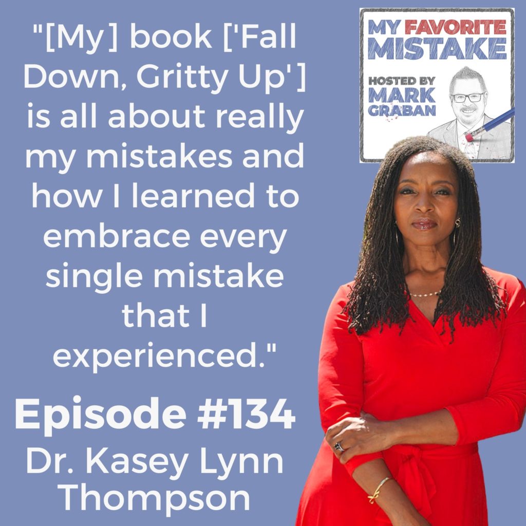 "[My] book ['Fall Down, Gritty Up'] is all about really my mistakes and how I learned to embrace every single mistake that I experienced."