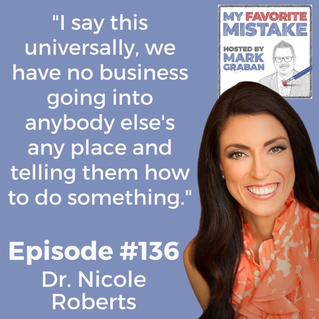 "I say this universally, we have no business going into anybody else's any place and telling them how to do something."