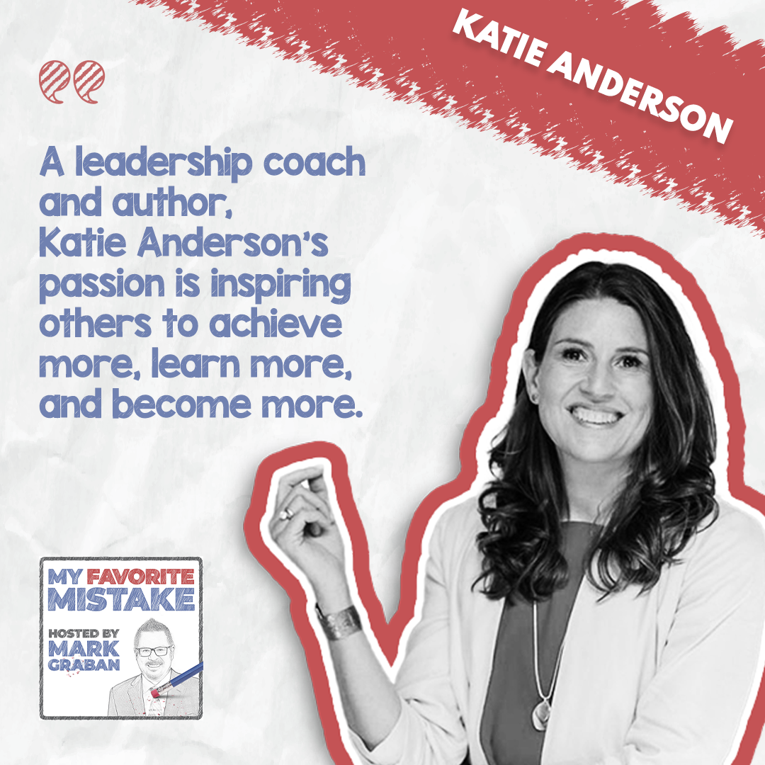 MFM Katie Anderson | Learning From Mistakes