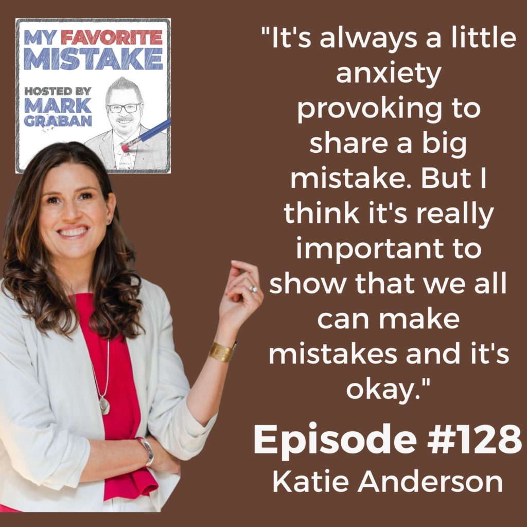 "It's always a little anxiety provoking to share a big mistake. But I think it's really important to show that we all can make mistakes and it's okay."