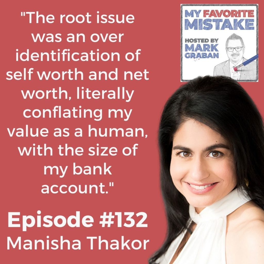 "The root issue was an over identification of self worth and net worth, literally conflating my value as a human, with the size of my bank account."