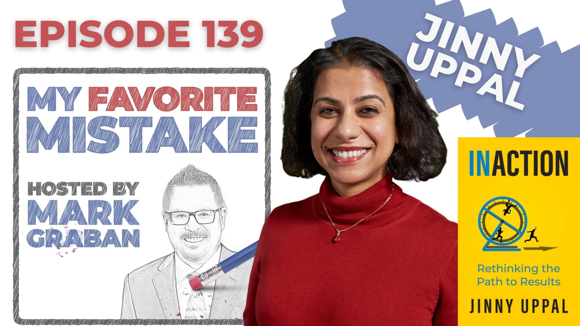 Technology & Business Leader Jinny Uppal on the Mistake of Going Too Fast — “In/Action”