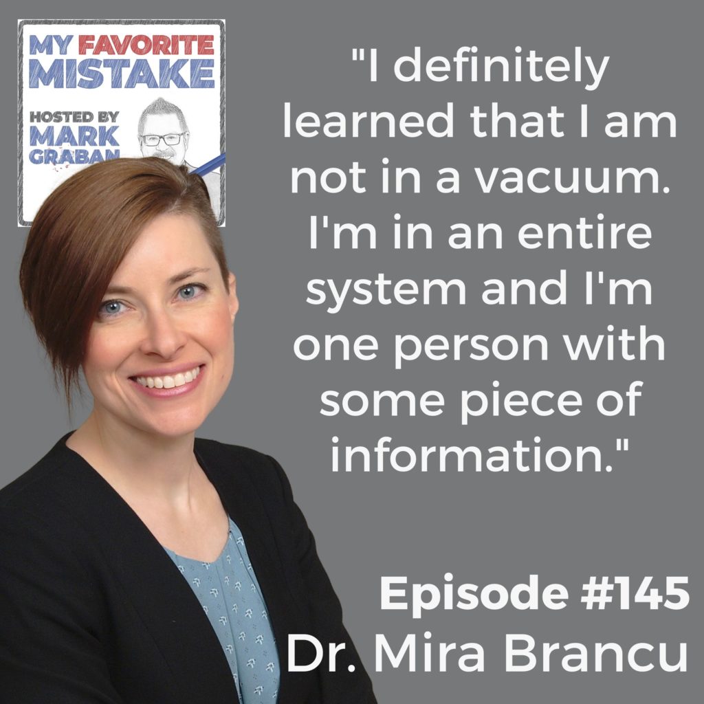 "I definitely learned that I am not in a vacuum. I'm in an entire system and I'm one person with some piece of information."