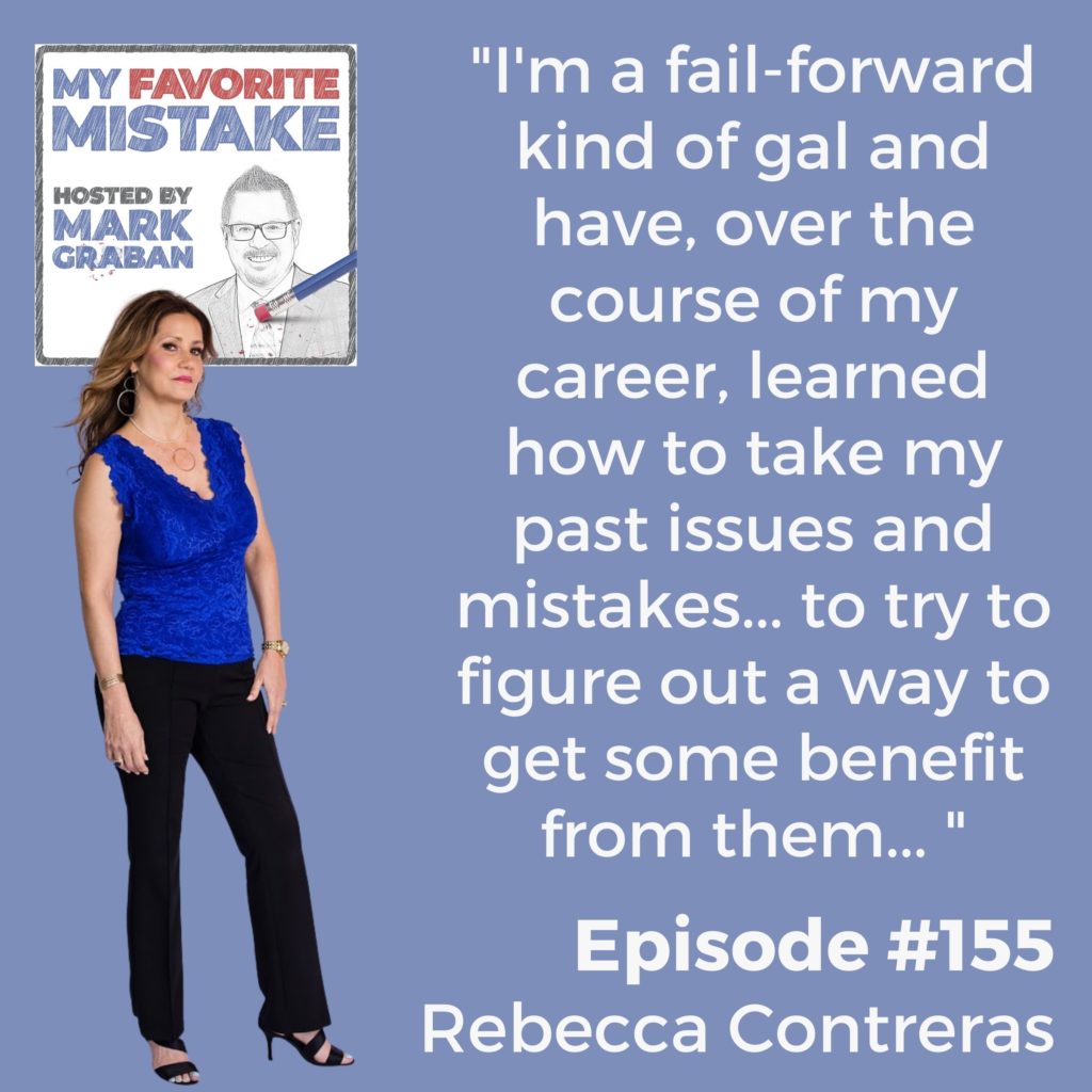 "I'm a fail-forward kind of gal and have, over the course of my career, learned how to take my past issues and mistakes... to try to figure out a way to get some benefit from them... "