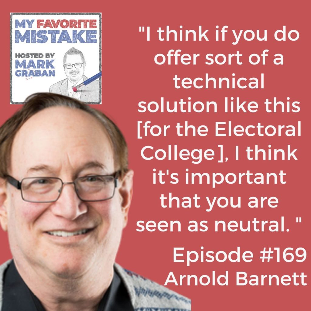 "I think if you do offer sort of a technical solution like this [for the Electoral College], I think it's important that you are seen as neutral. "