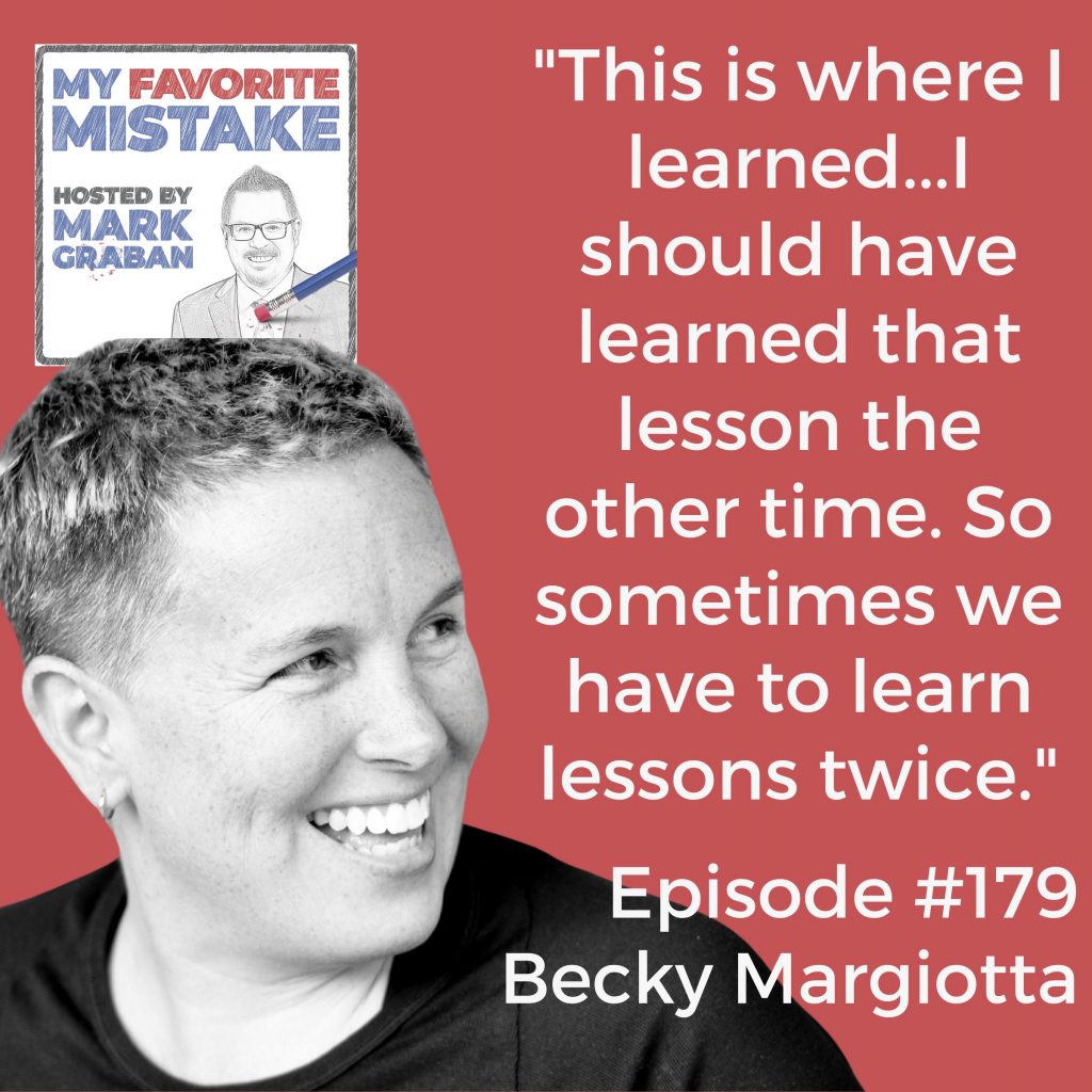 "This is where I learned...I should have learned that lesson the other time. So sometimes we have to learn lessons twice."