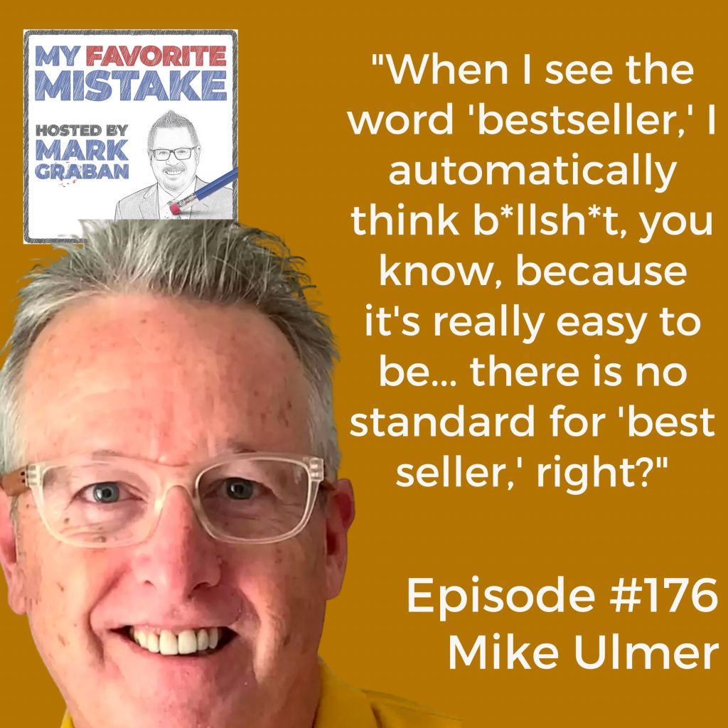 "When I see the word 'bestseller,' I automatically think b*llsh*t, you know, because it's really easy to be... there is no standard for 'best seller,' right?"