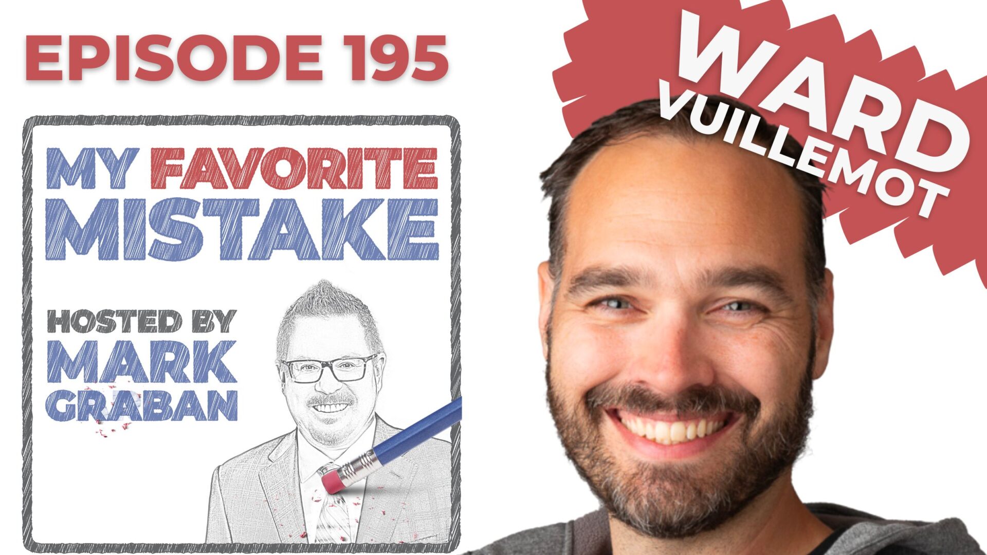 Ward Vuillemot on the Power of Celebrating Errors and Understanding Customer Behavior for Business Success