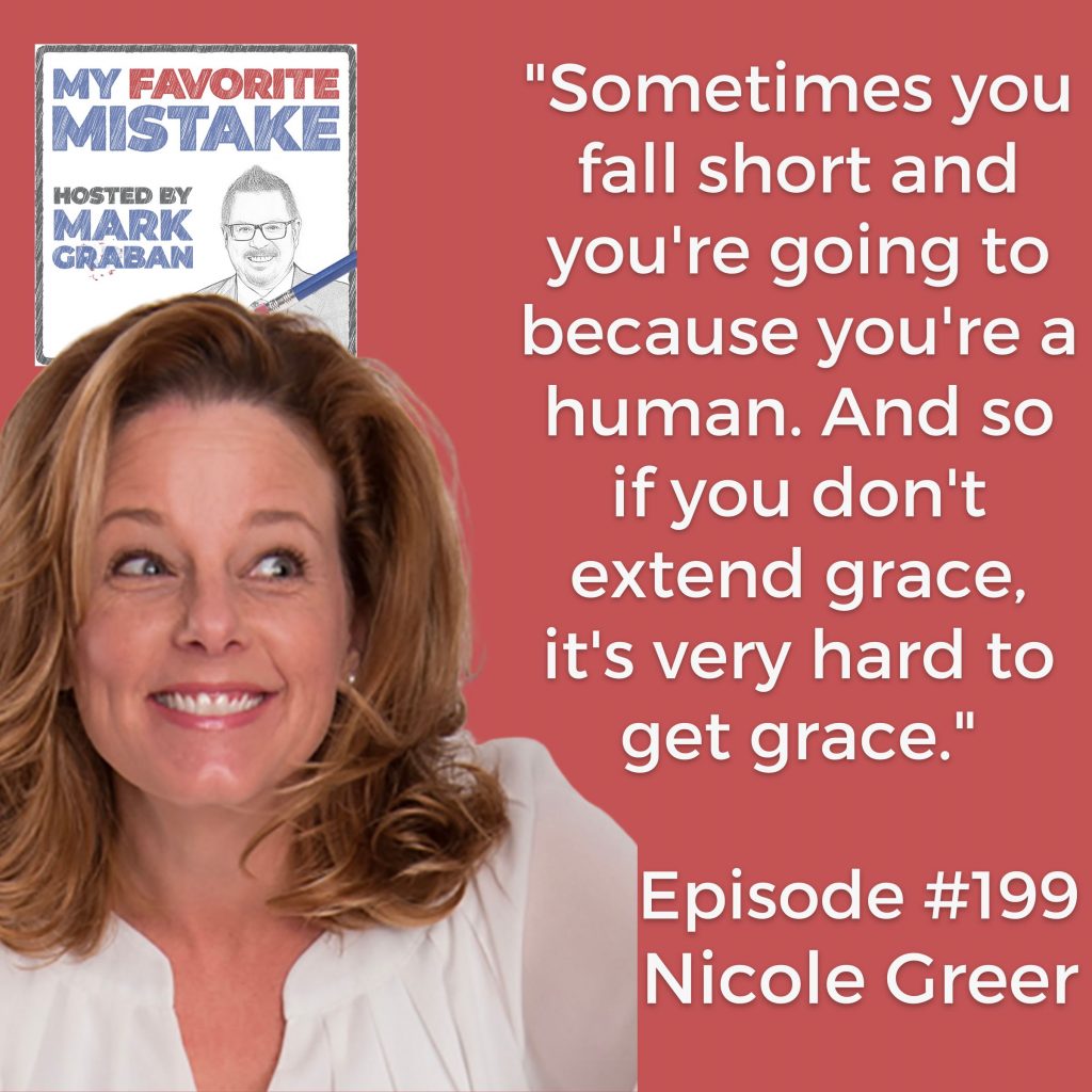 "Sometimes you fall short and you're going to because you're a human. And so if you don't extend grace, it's very hard to get grace." Nicole Greer