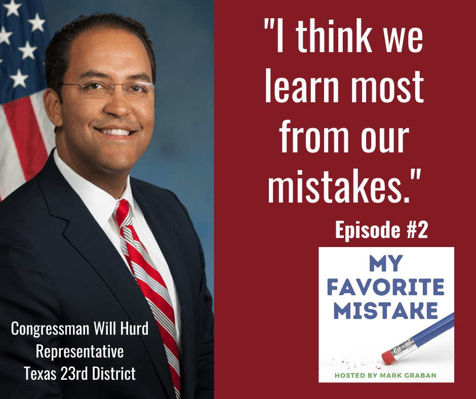 I think we learn most from our mistakes - Will Hurd