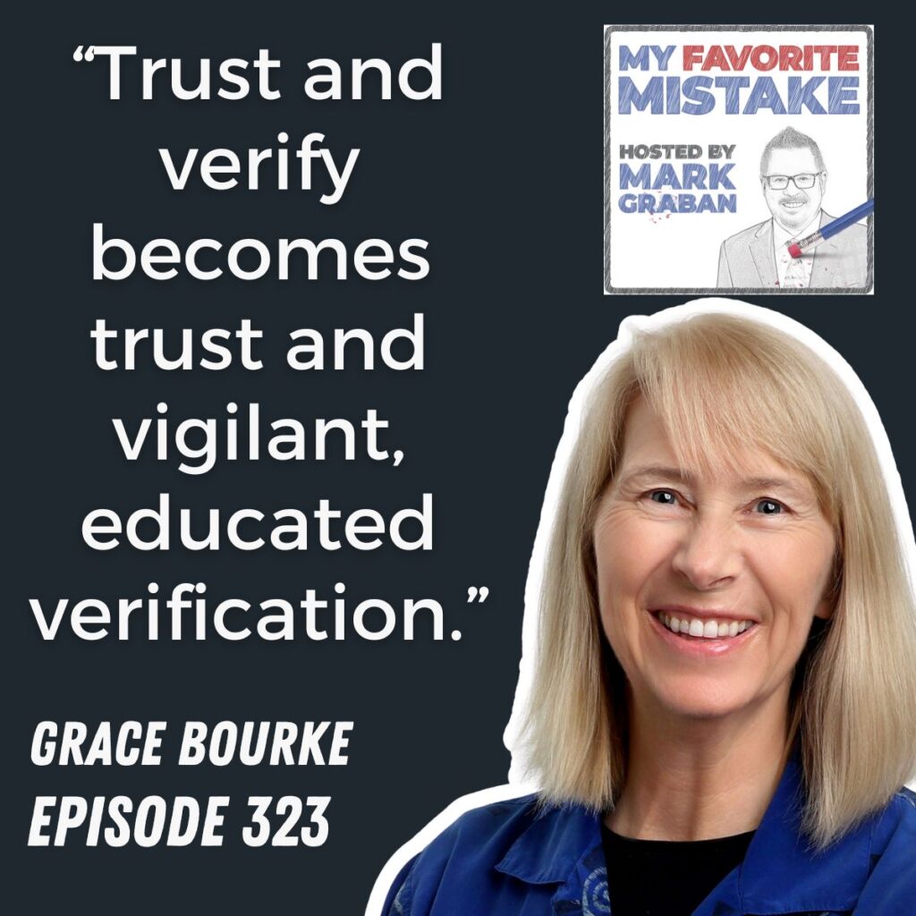 “Trust and verify becomes trust and vigilant, educated verification.”
grace bourke