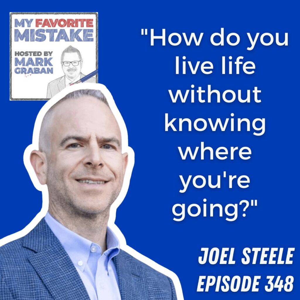 "How do you live life without knowing where you're going?"
JOel steele