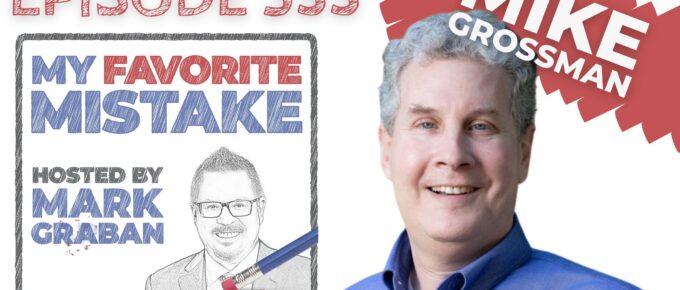 MIKE GROSS FAILURE IS AN OPTION MY FAVORITE MISTAKE