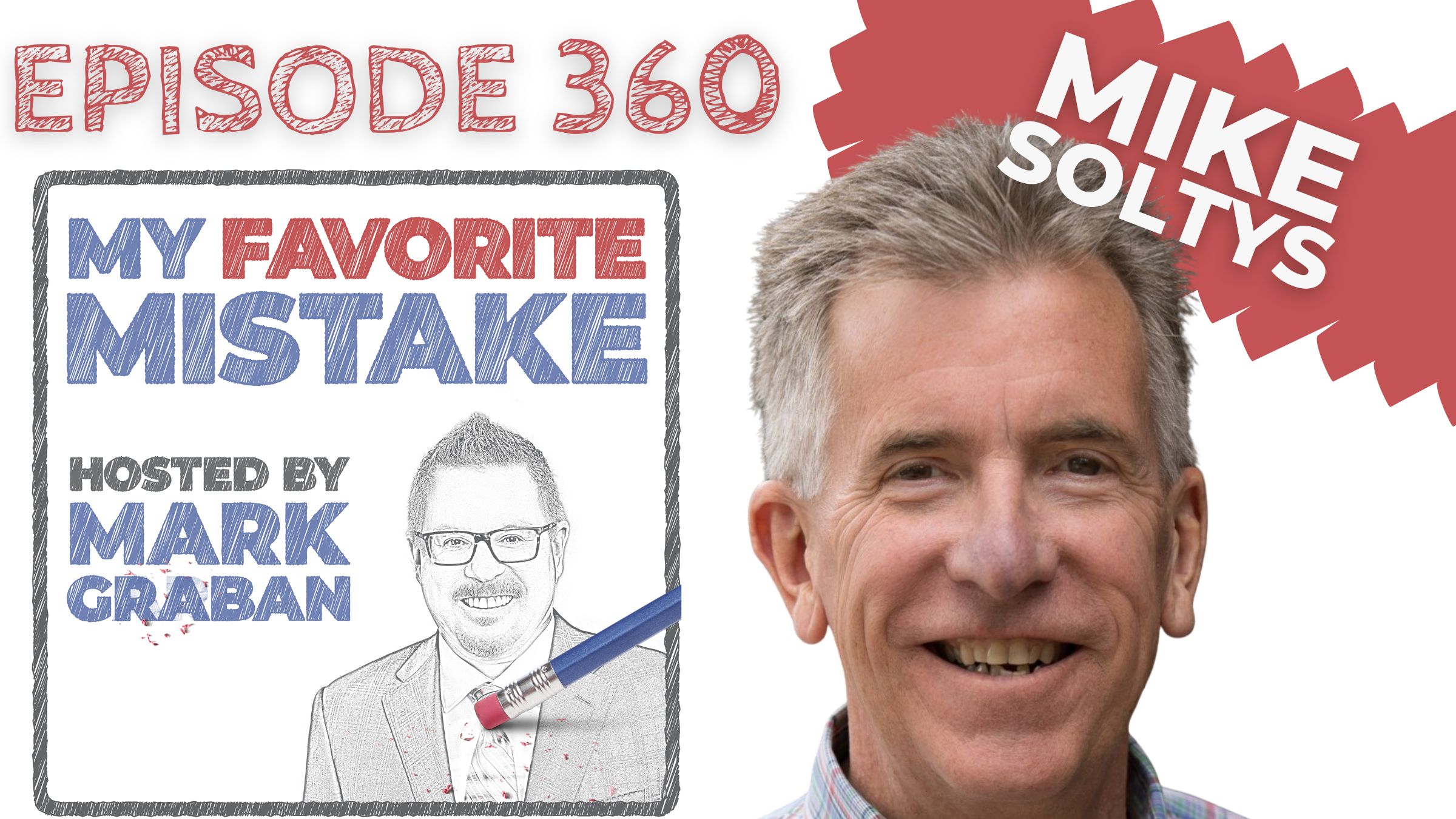 MY FAVORITE MISTAKE EPISODE Mike soltys espn
