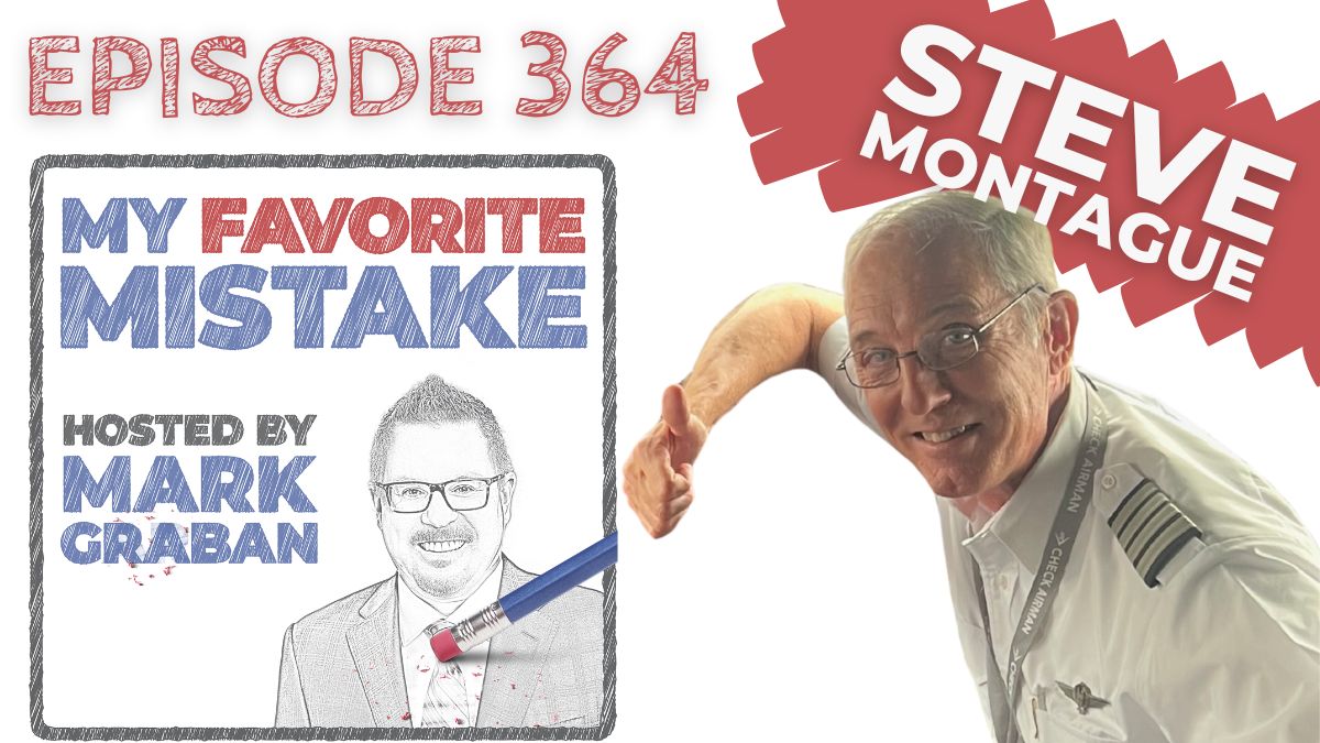 STEVE MONTY MONTAGUE MY FAVORITE MISTAKE